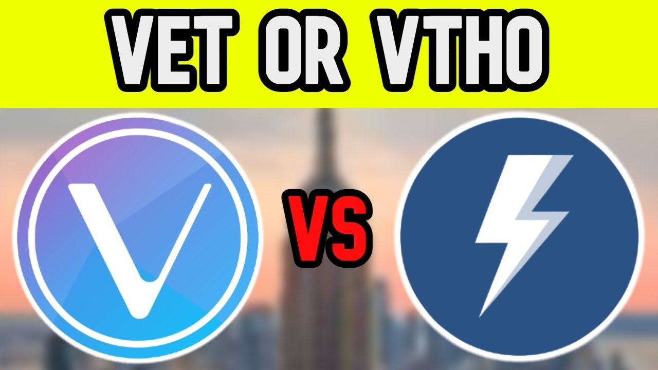 VeChain VET vs VTHO - Which Is A Better Investment?